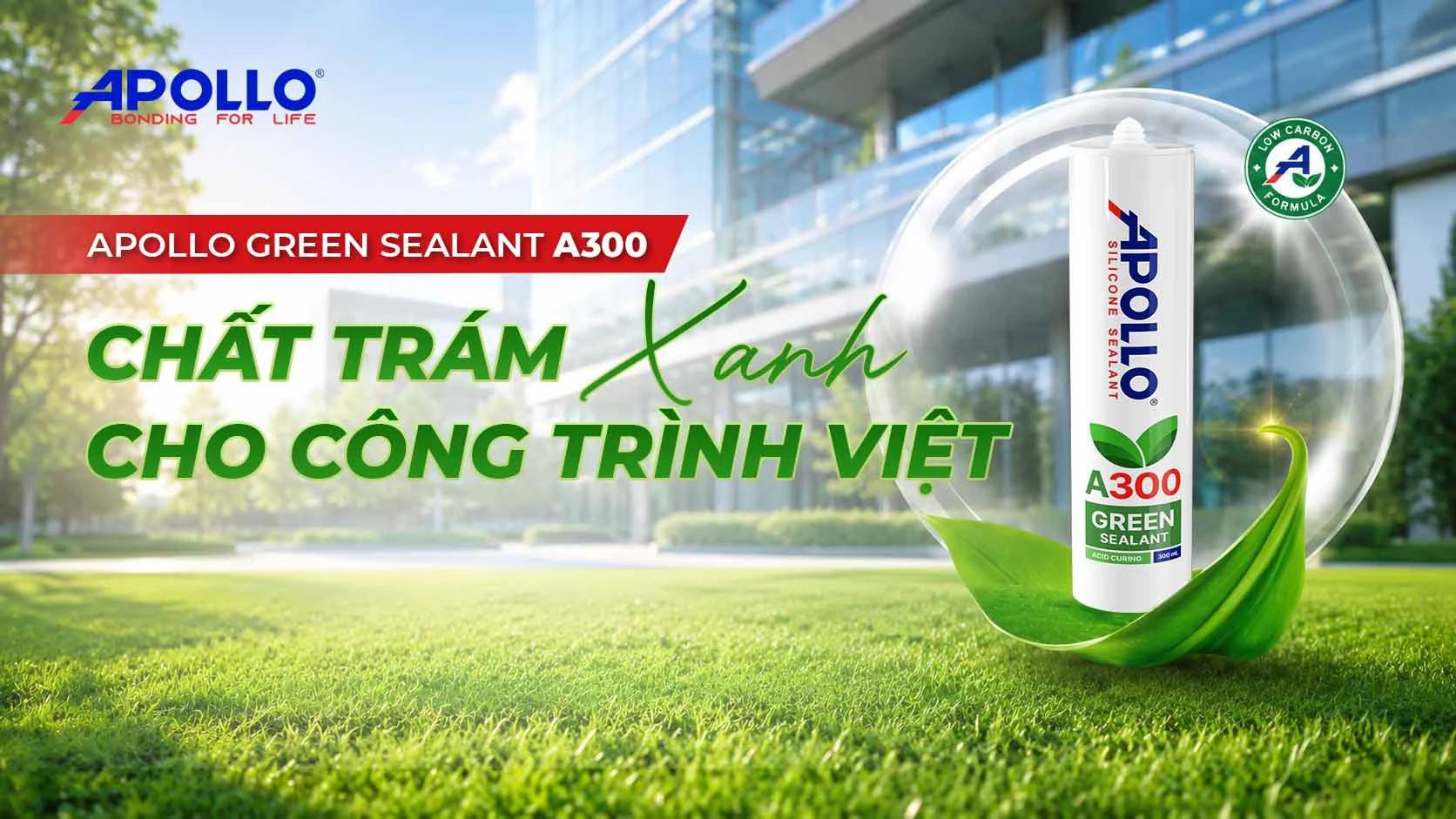 Apollo Green Sealant A300 còn là giải pháp lý tưởng cho các công trình hướng tới chứng nhận công trình xanh như LEED, LOTUS, EDGE...